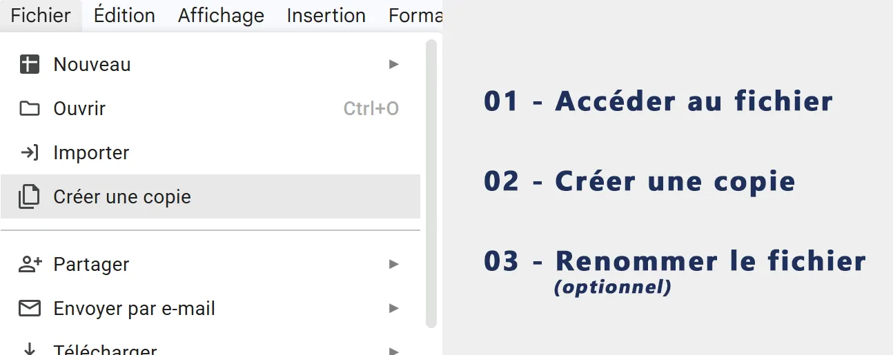 Menu Fichier → Créer une copie de Google Sheets, avec les trois étapes : accéder au fichier, créer une copie, renommer le fichier (optionnel)